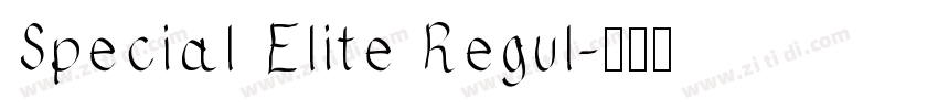 Special Elite Regul字体转换